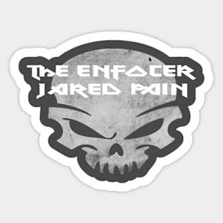 Jared Pain Enforcer Design Sticker